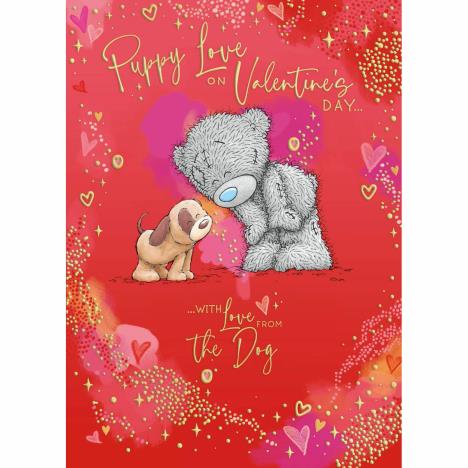 From The Dog Me to You Bear Valentine's Day Card £1.79